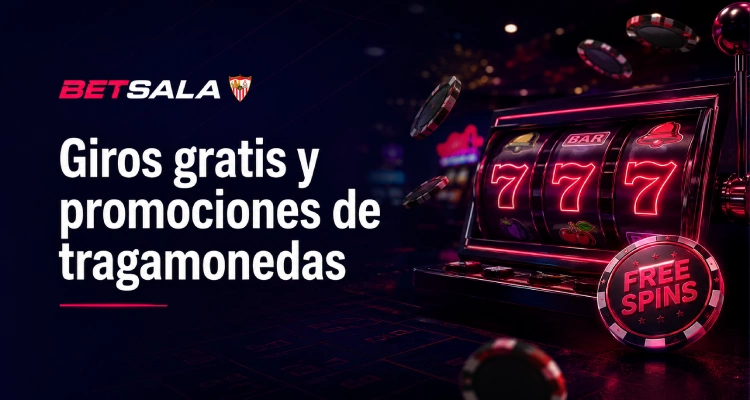 Giros gratis y promociones de tragamonedas
