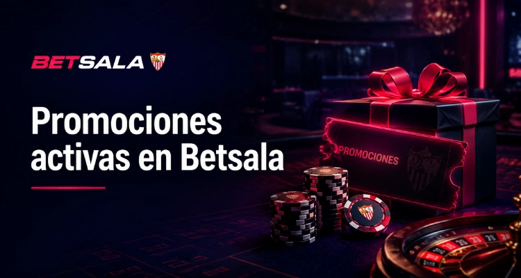 Promociones activas en Betsala